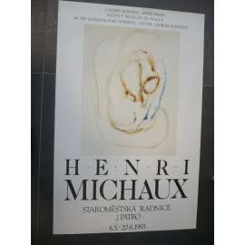 Henri Michaux - Staroměstská radnice , Praha, 2. patro, 6.5. - 20.6.1993 - plakát, výstava