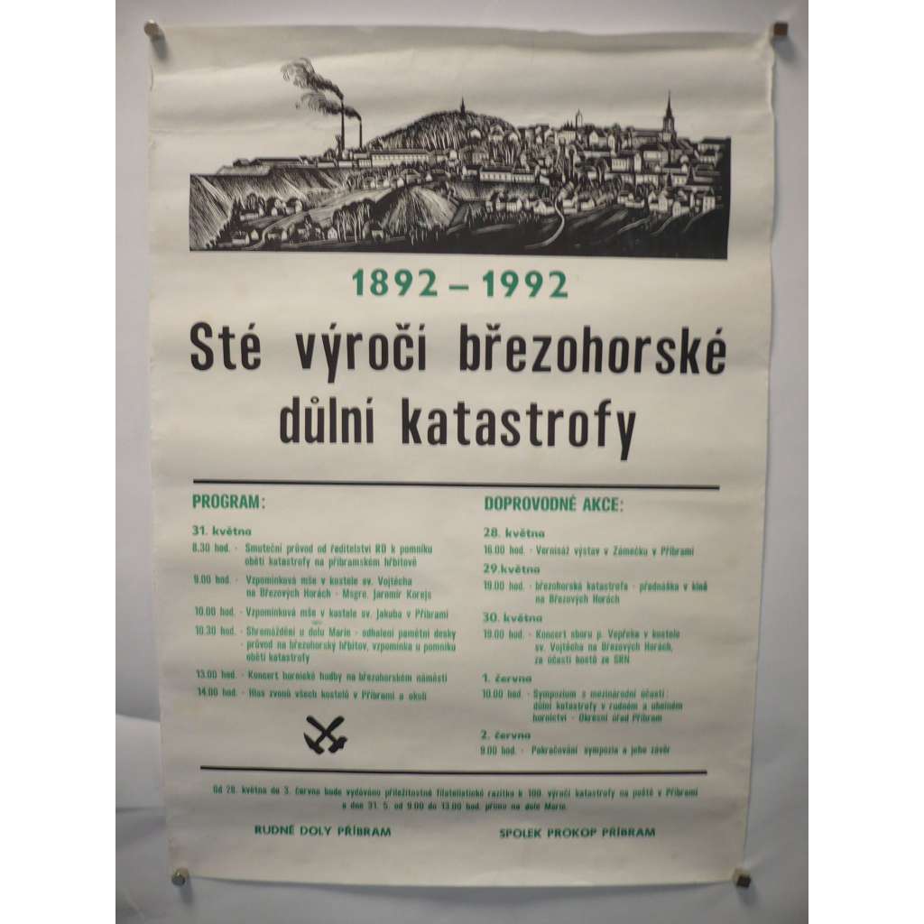 100. výročí březohorské důlní katastrofy 1892 - 1992. Rudné doly Příbram - plakát