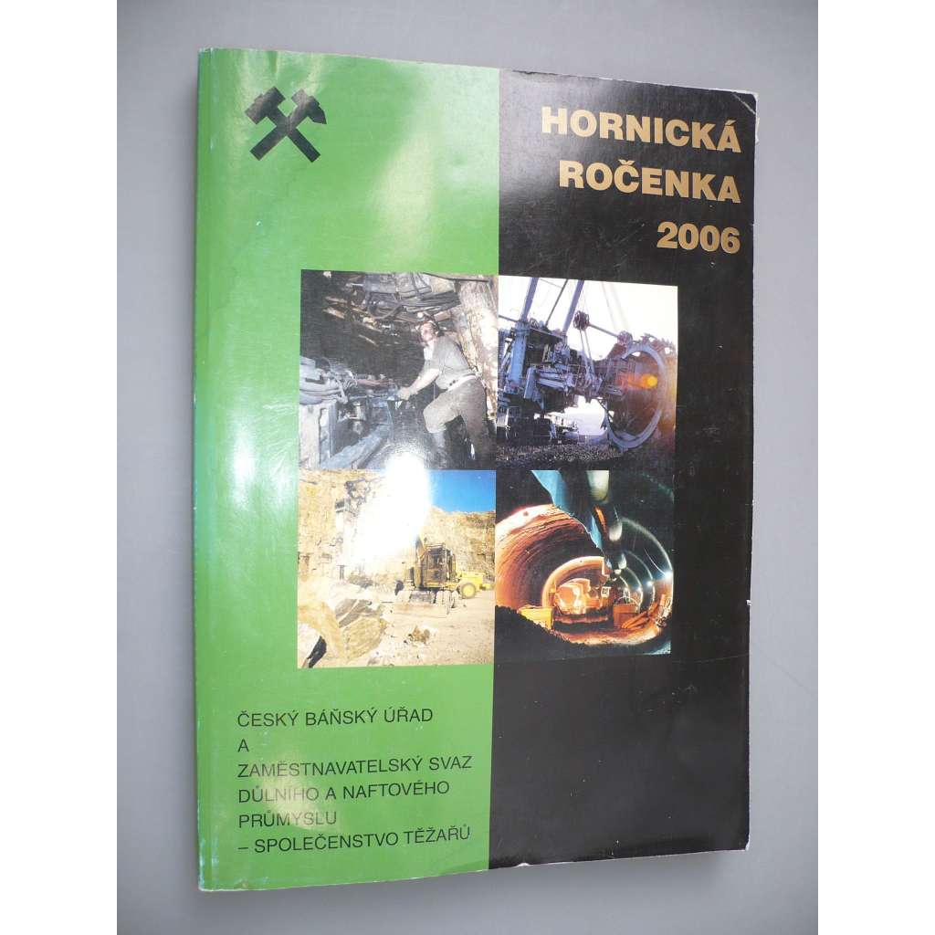 Hornická ročenka 2006 [hornictví]