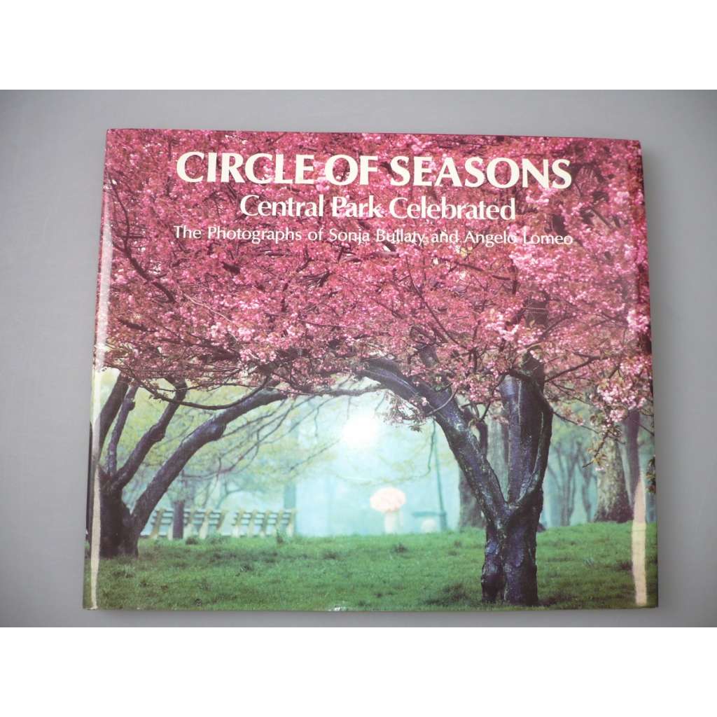 Circle of Seasons. Central Park Celebrated [fotografie]