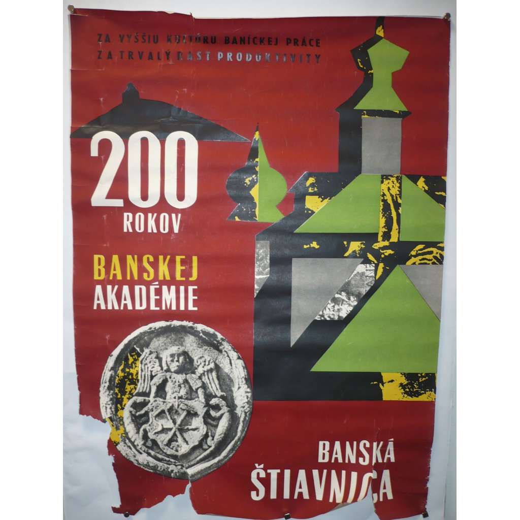 200 rokov Banskej akadémie. Banská Štiavnica doly - plakát
