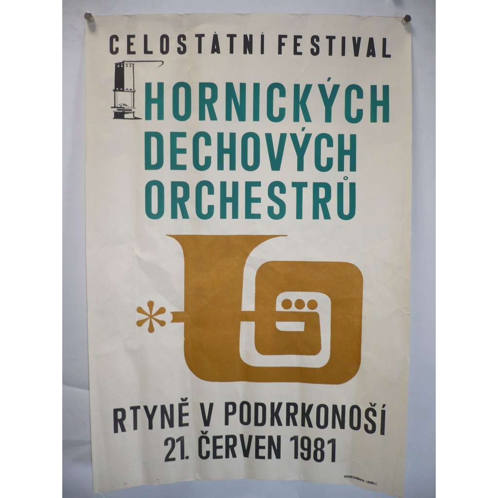 Celostátní festival hornických dechových orchestrů - Rtyně v Podkrkonoší 21.6.1981 - socialismus - plakát