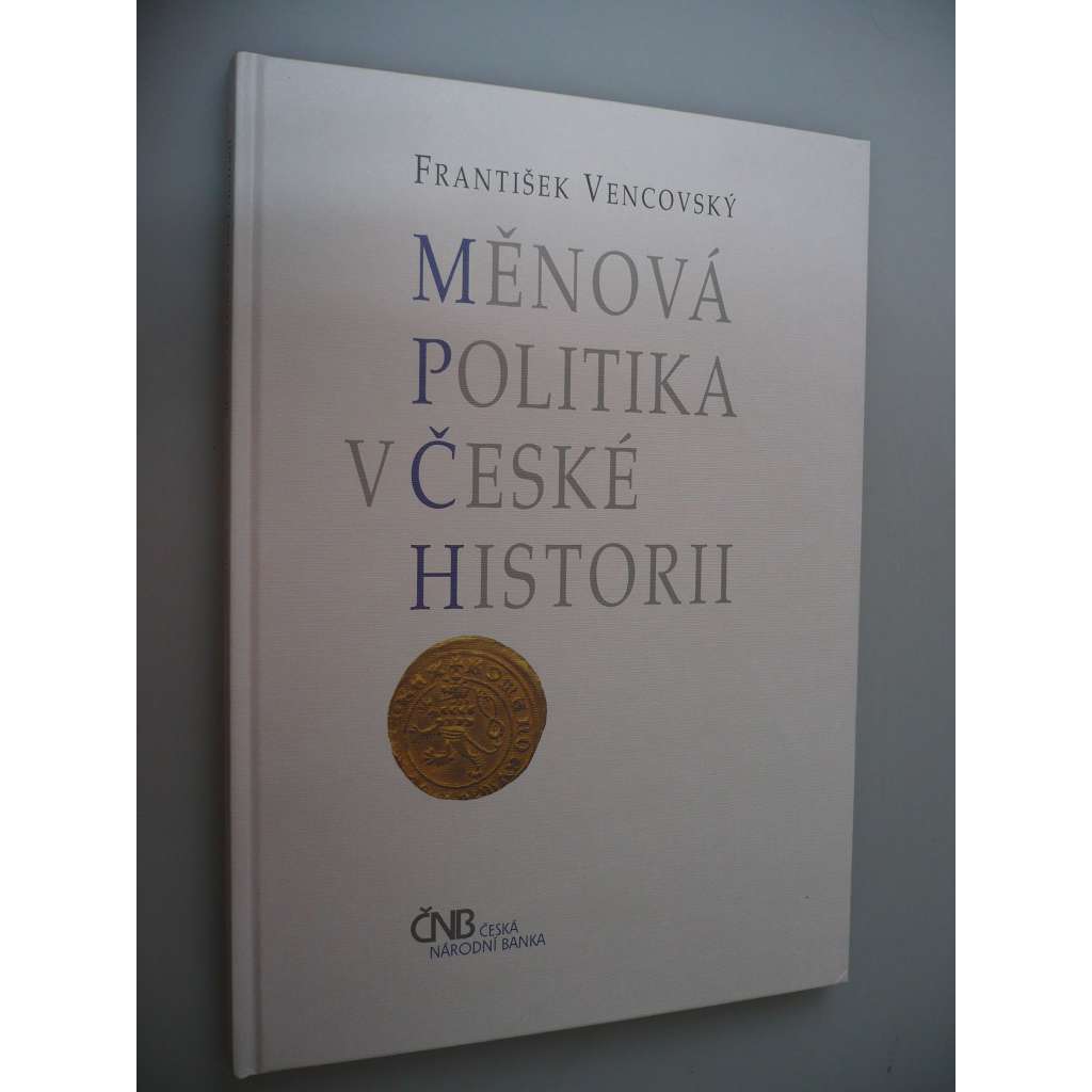 Měnová politika v české historii