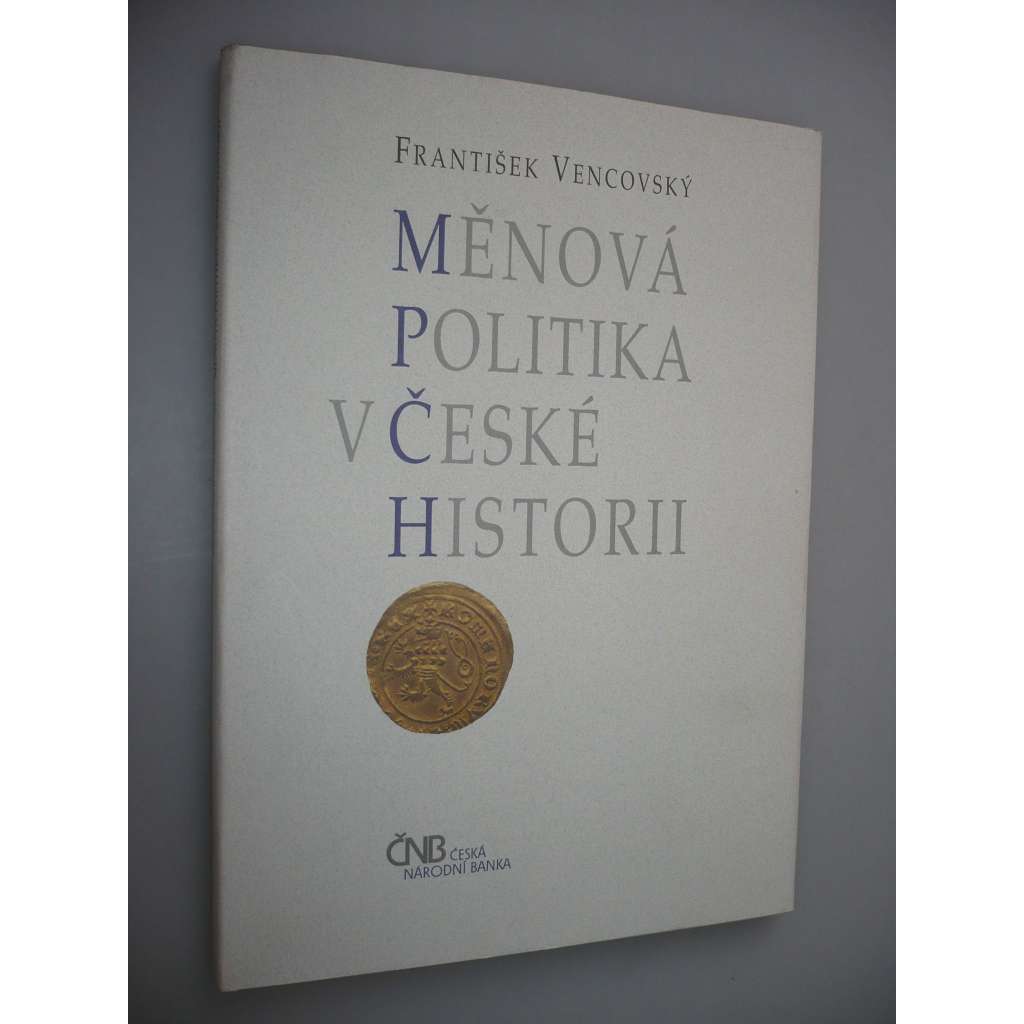 Měnová politika v české historii