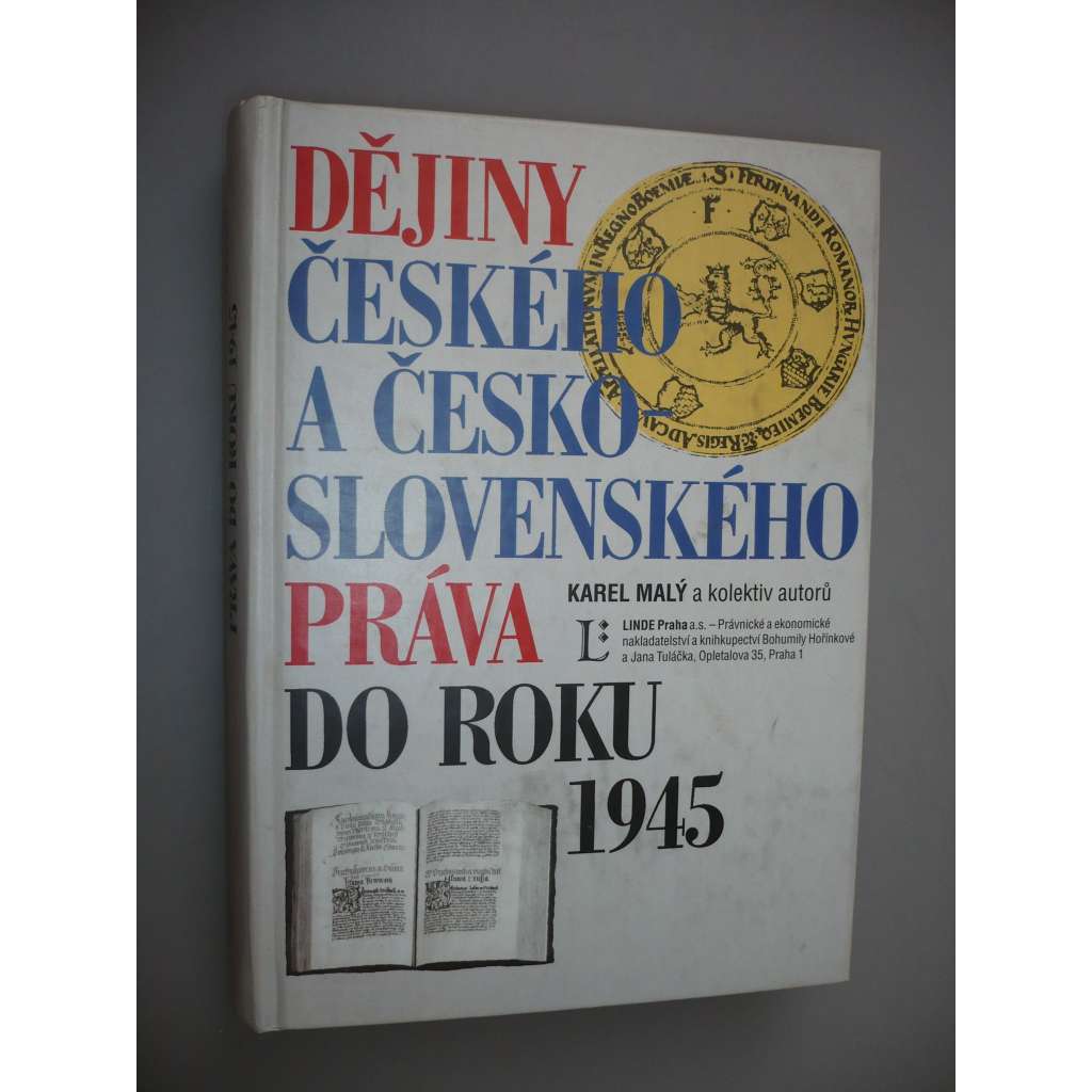 Dějiny českého a českoslovanského práva do roku 1945