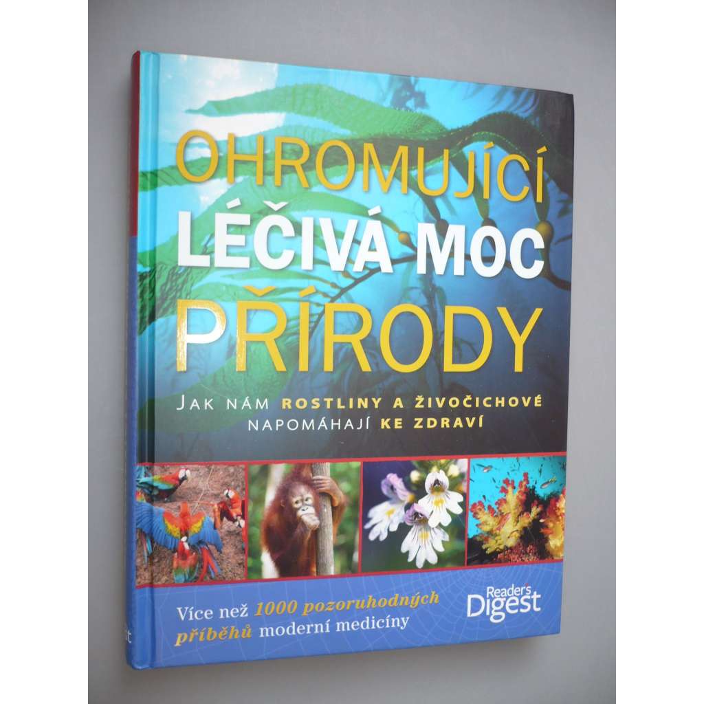 Ohromující léčivá moc přírody