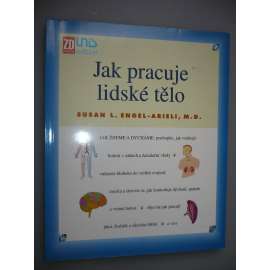 Jak pracuje lidské tělo