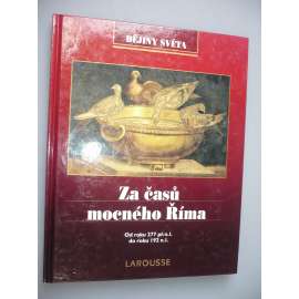 Za časů mocného Říma - Dějiny světa [historie, Řím]