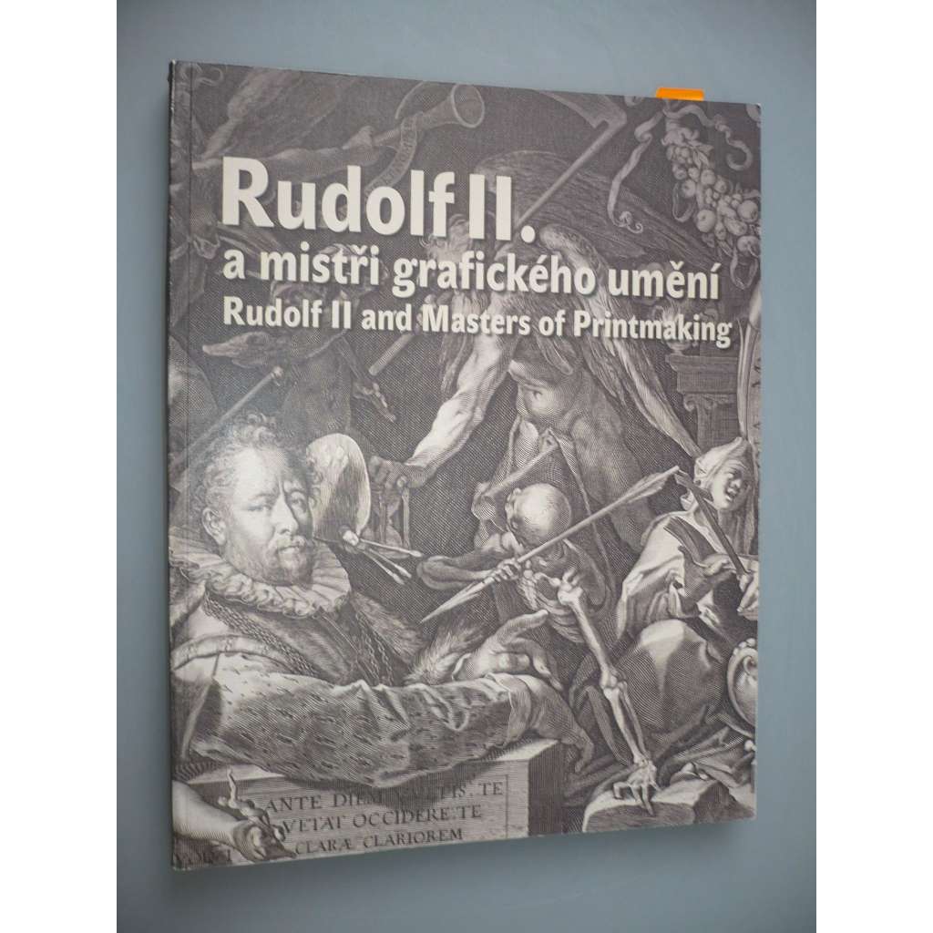Rudolf II. a mistři grafického umění. Rudolf II and Masters of Printmaking