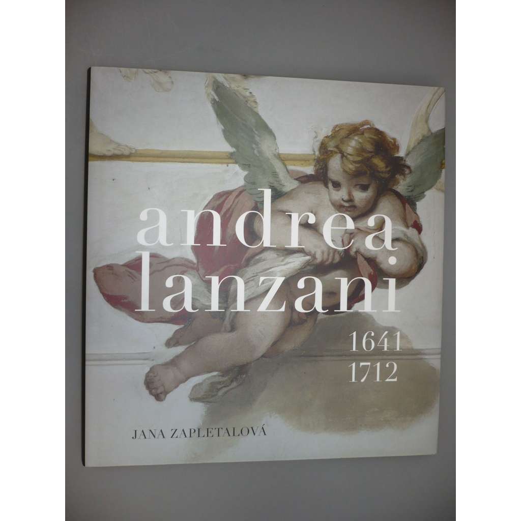 Andrea Lanzani 1641 - 1712 [malířství, baroko, mj. i Slavkov u Brna] HOL