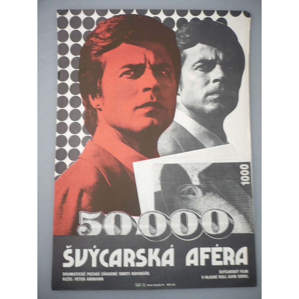 Švýcarská aféra (filmový plakát, autor Karel Zavadil *1946, film Švýcarsko, režie Peter Ammann)