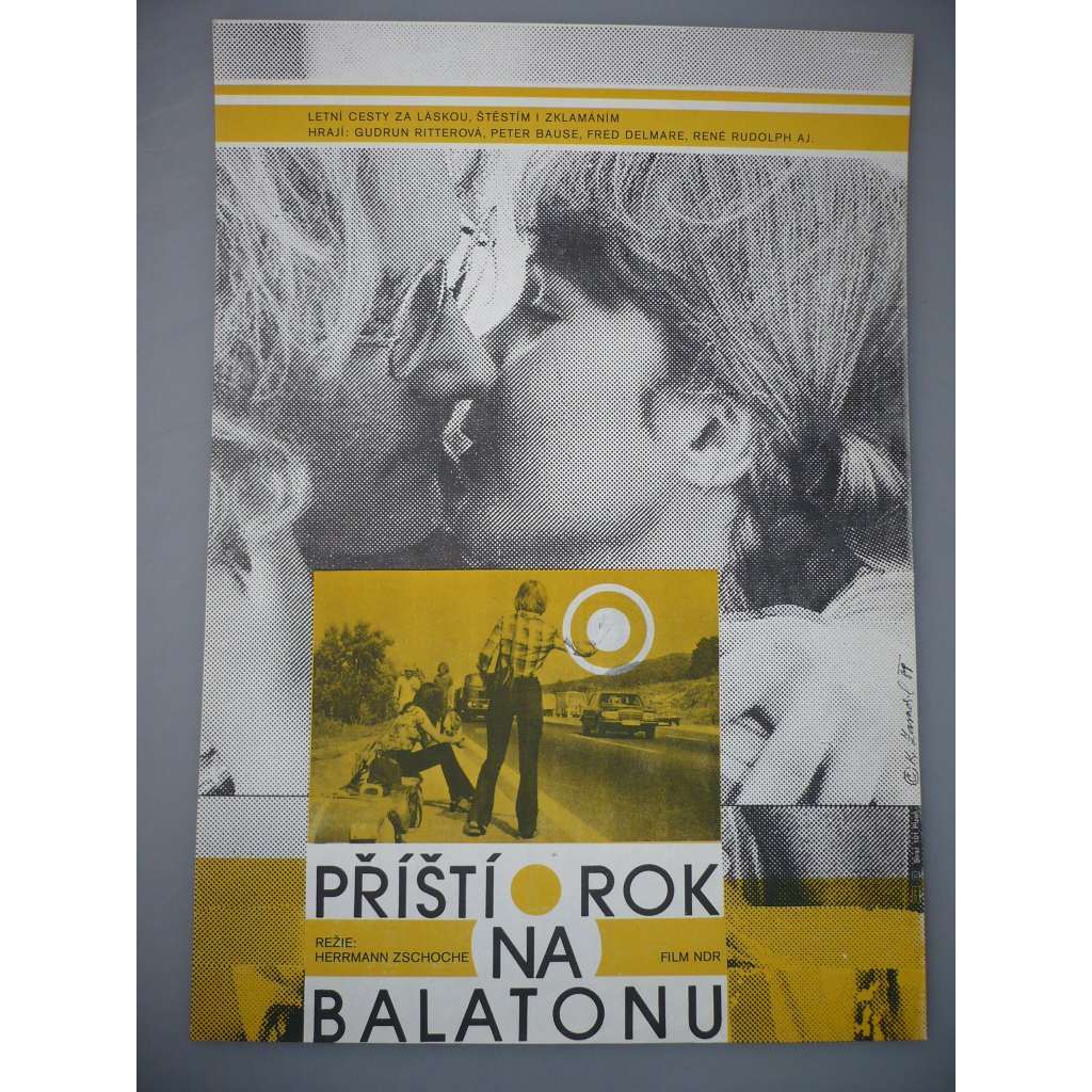 Příští rok na Balatonu (filmový plakát, autor Karel Zavadil *1946, film NDR, režie Herrmann Zschoche)
