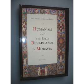 Humanism and The Early Renaissance in Moravia