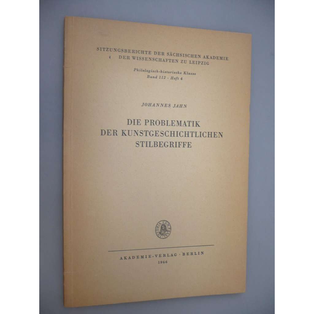 Die Problematik Der Kunstgeschichtlichen Stilbegriffe [Problém uměleckohistorických pojetí stylu, umění]