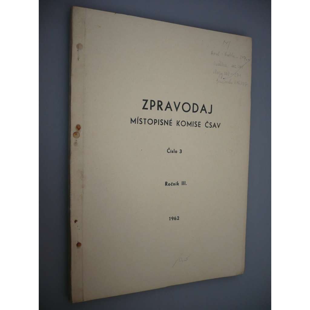 Zpravodaj Místopisné komise ČSAV. Číslo 3. Ročník III. Rok 1962