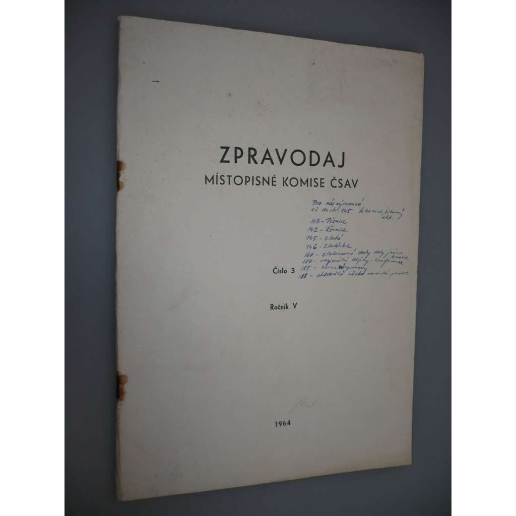 Zpravodaj Místopisné komise ČSAV. Číslo 3. Ročník V. Rok 1964