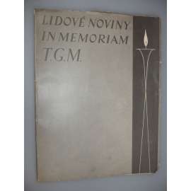 Lidové noviny in memoriam T.G.M. Ročník 45. Rok 1937. Ćíslo 468 + 472 [Tomáš Garyk Masaryk]