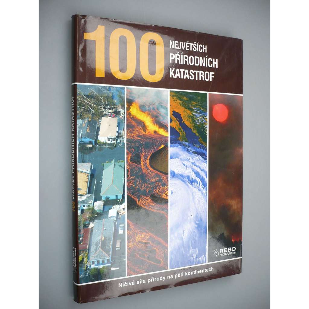 100 největších přírodních katastrof [příroda, katastofy]