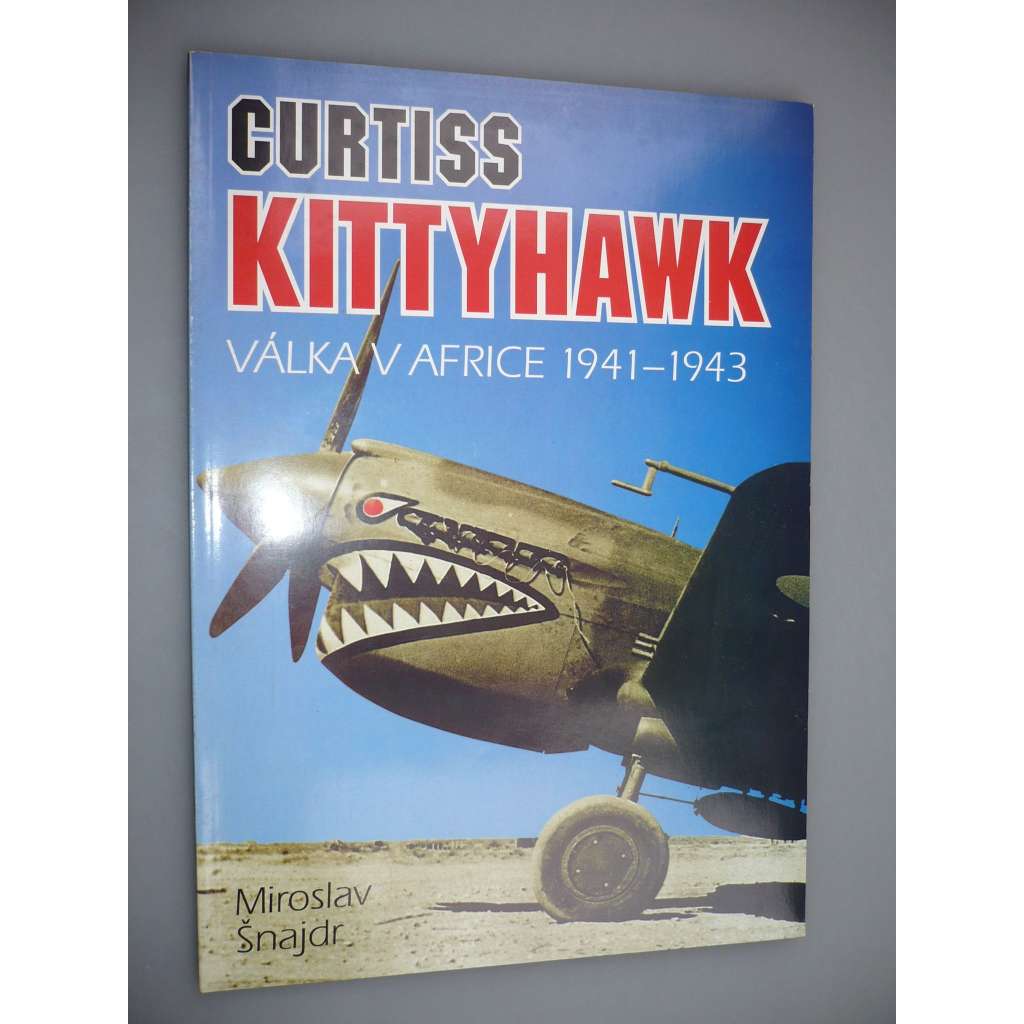 Curtiss Kittyhawk. Válka v Africe 1941 - 1943 [letadla, letectví]
