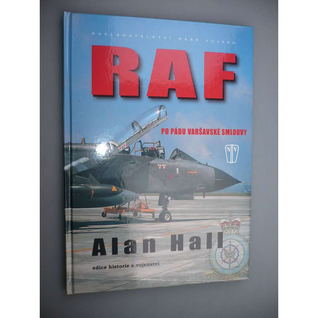 RAF po pádu Varšavské smlouvy [Obsah: současné britské vojenské letectvo, letadla, letectví, Velká Británie]