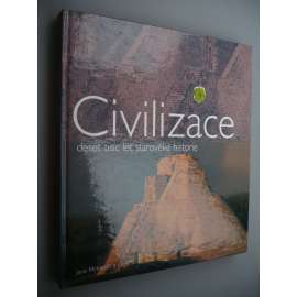 Civilizace sedet tisíc let starověké historie [starověk]