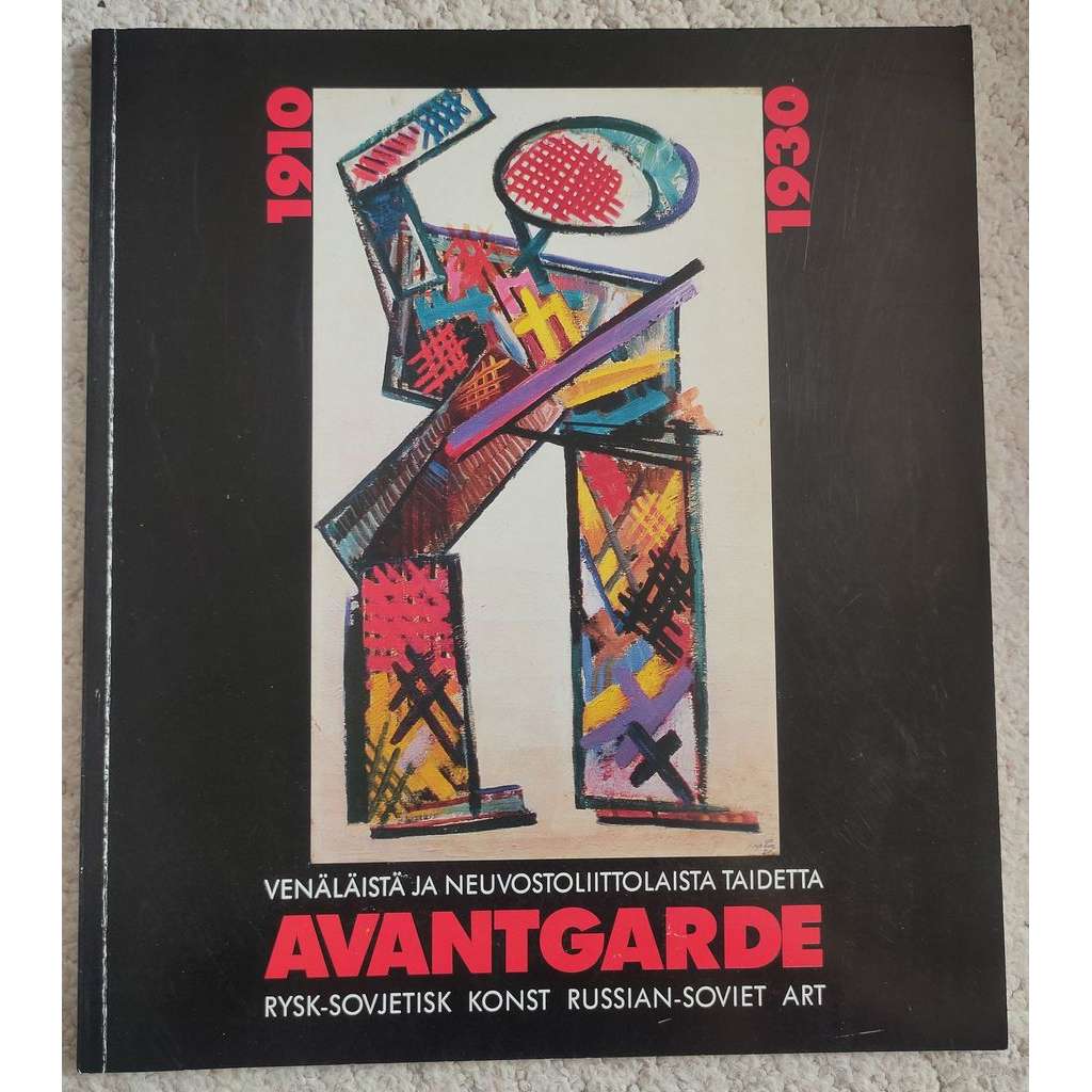 Avantgarde 1910 - 1930 [ruská avantgarda, umění]