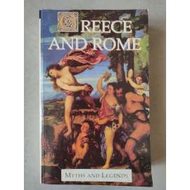 Greece And Rome [Řecko a Řím, mýty a legendy]