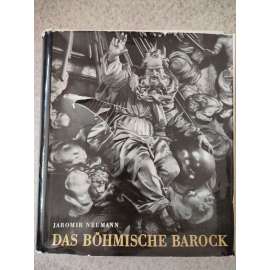 Das Böhmische Barock [české baroko, umění]