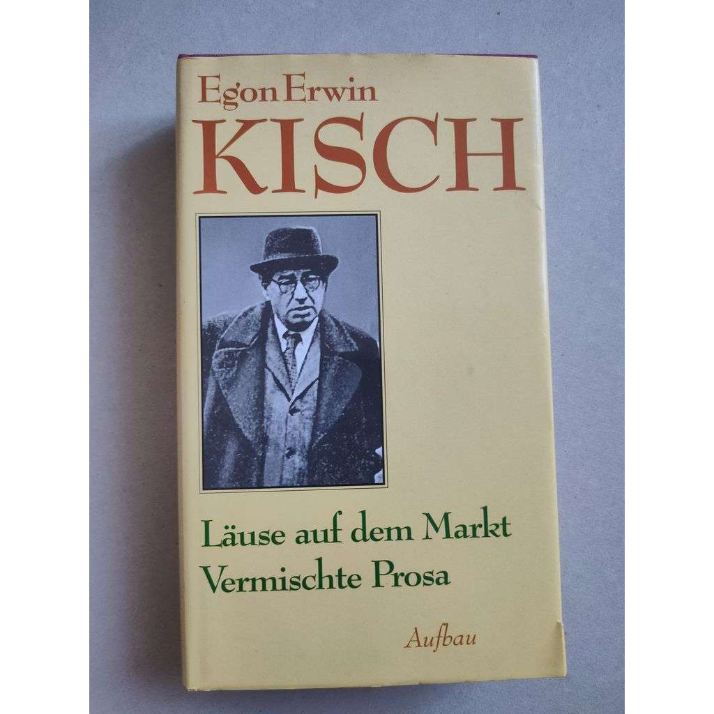 Lause auf dem Markt Vermischte Prosa [Egon Erwin Kisch]