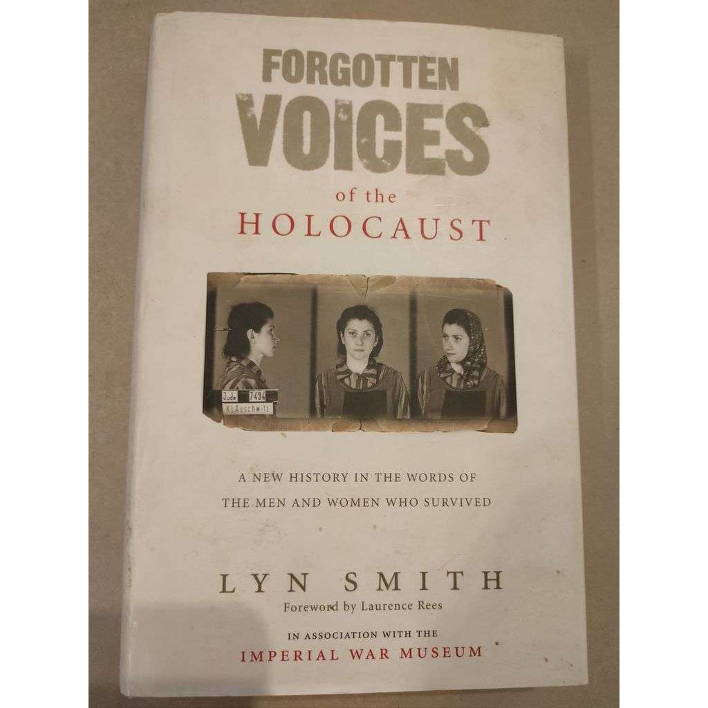 Forgotten Voices of the Holocaust [Holocaust, židé]
