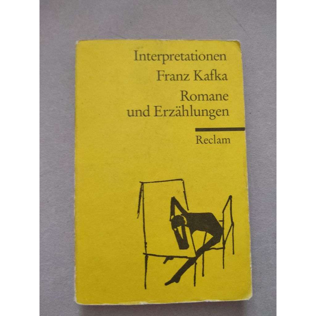 Franz Kafka. Romane und Erzählungen