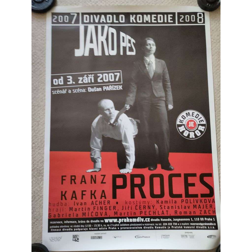Proces Franz Kafka - Jako pes - Dušan Pařízek - Divadlo Komedie 2007, 2008 - reklamní plakát