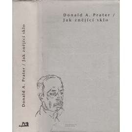 Jak znějící sklo [Rainer Maria Rilke, pražský německy píšící básník a spisovatel; životopis a dílo; Život Rainera Marii Rilka]