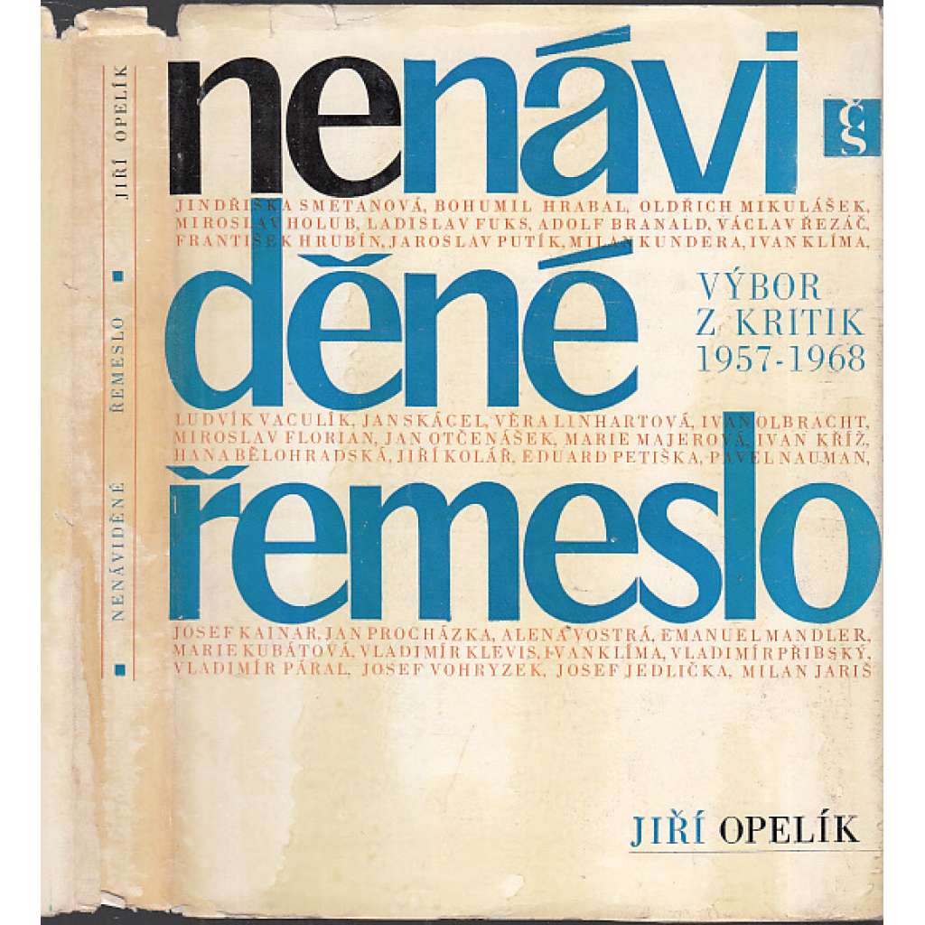 Nenáviděné řemeslo - literární kritika z let 1957-1968 [Z obsahu: Kainar, Fuks, Kundera ad.]