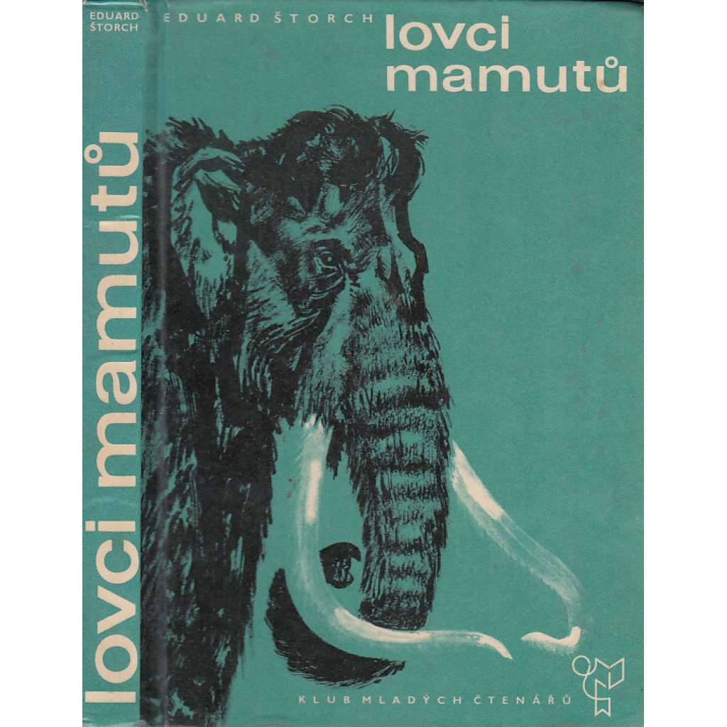 Lovci mamutů ( Eduard Štotch, Zdeněk Burian, pravěk, mamuti)