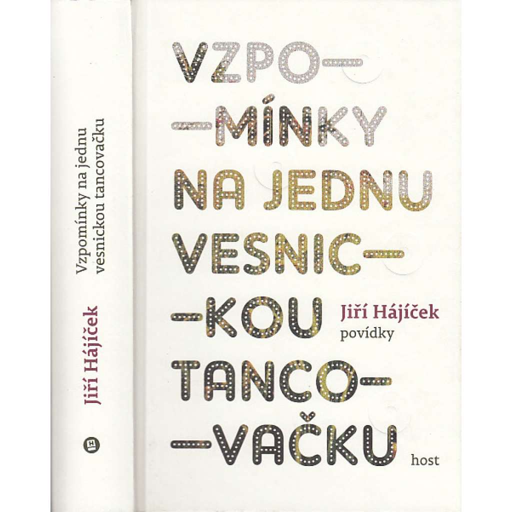 Vzpomínky na jednu vesnickou tancovačku Vzpomínky na jednu vesnickou tancovačku