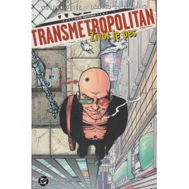 Život je pes (Transmetropolitan 2, komiks)