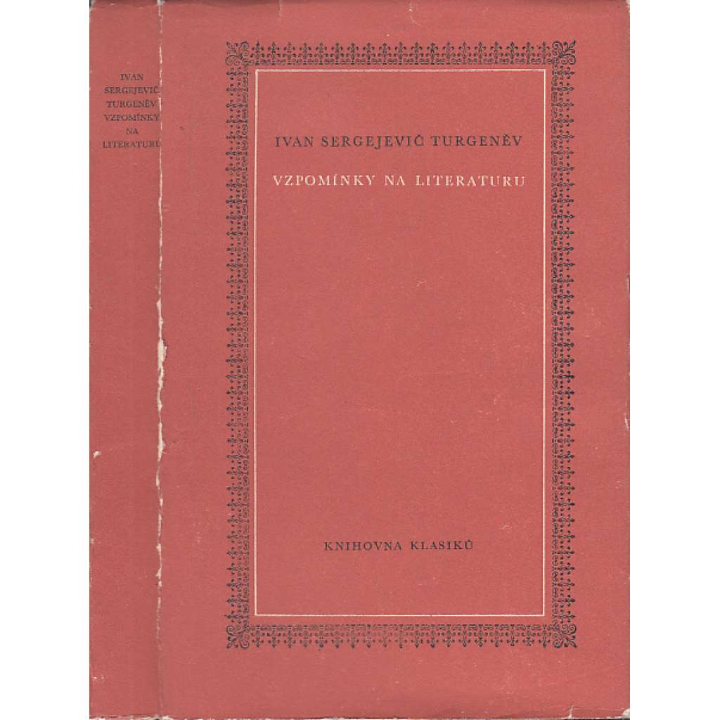 Vzpomínky na literaturu [edice Knihovna klasiků, Ivan Sergejevič Turgeněv]