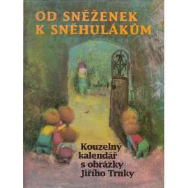 Od sněženek k sněhulákům
