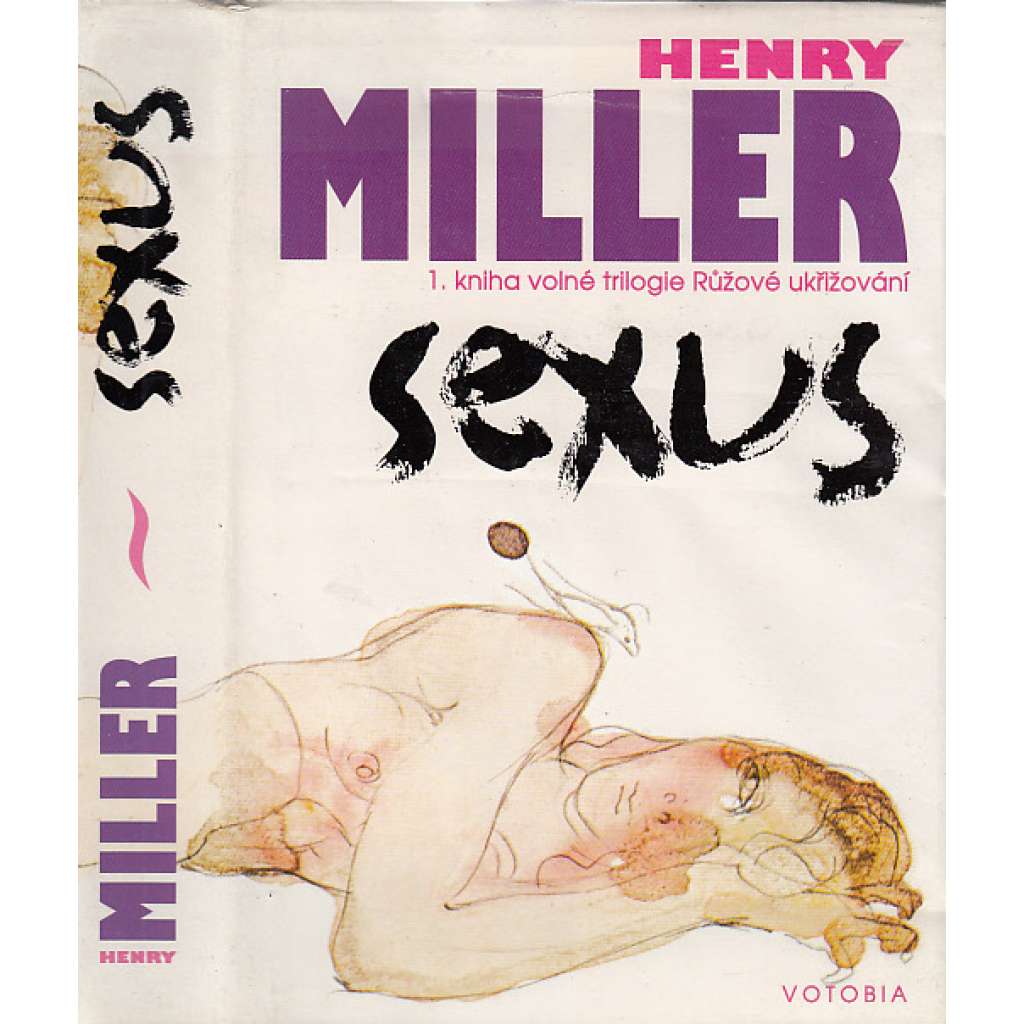 Sexus (1. díl trilogie Růžové ukřižování)