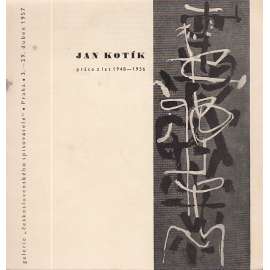 Jan Kotík - práce z let 1948 - 1956 (výstavní katalog, malířství, abstrakce)