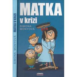 Matka v krizi