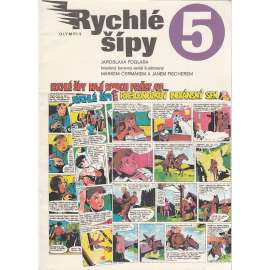 Rychlé šípy 5 (komiks, ilustrace Jan Fischer a Marko Čermák) Rychlé šípy 5 (komiks, ilustrace Jan Fischer a Marko Čermák)