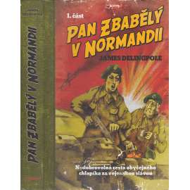 Pan Zbabělý v Normandii