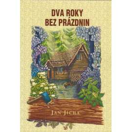 Dva roky bez prázdnin