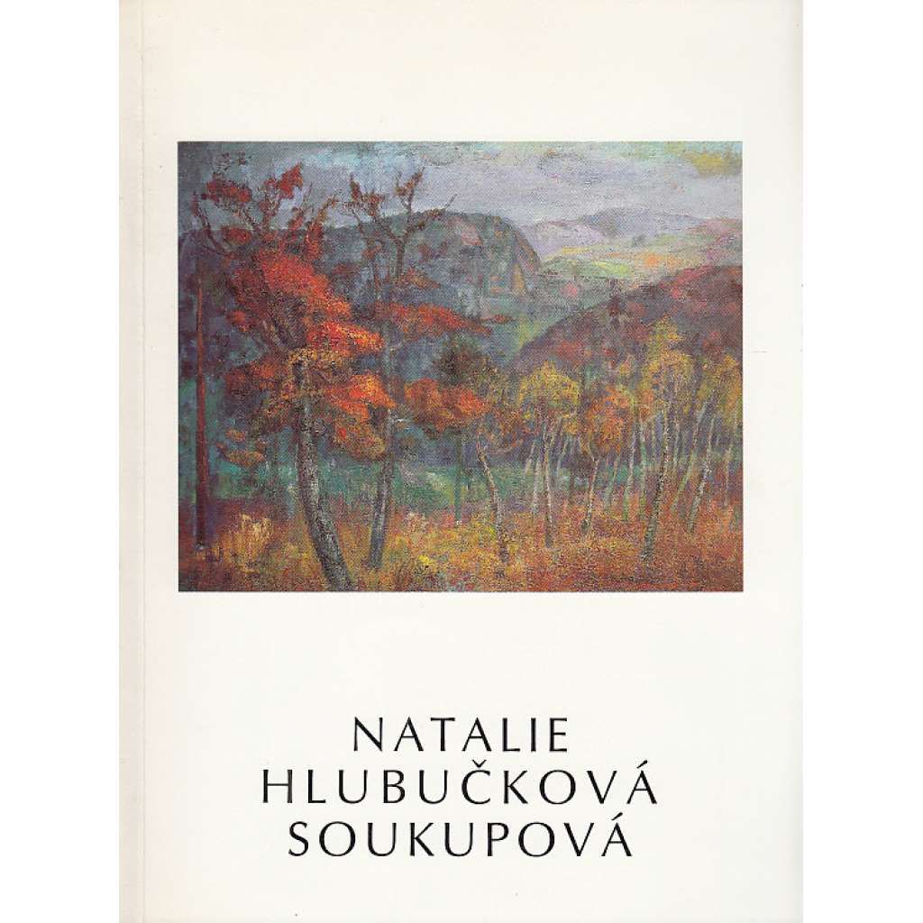 Natalie Hlubučková - Soukupová / obrazy