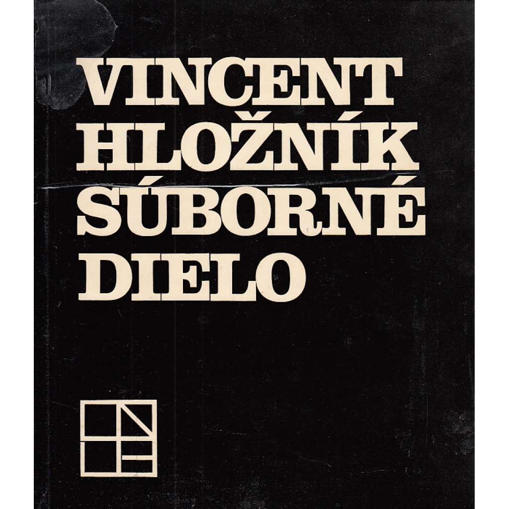 Vincent Hložník. Súborné dielo  - (souborné dílo, malíř)