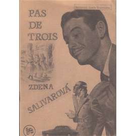 Pas de trois - Zdena Salivarová (Vydala Společnost Josefa Škvoreckého)