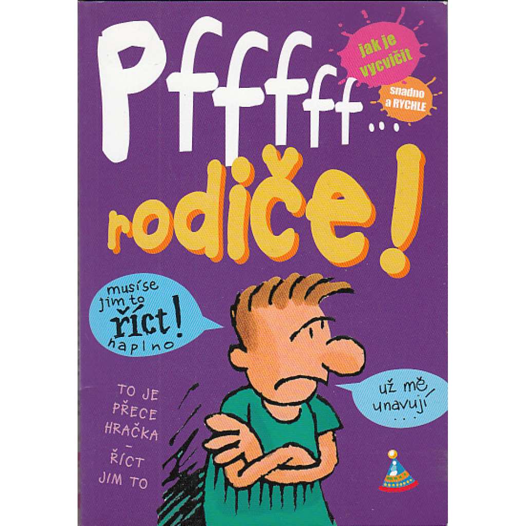 Pffffff...rodiče!