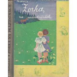 Zorka na prázdninách (dětská literatura) Zorka na prázdninách (dětská literatura)